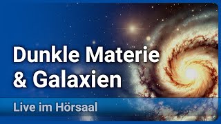 Dunkle Materie Galaxienkollisionen und KI in der Astrophysik  Gerhard Hensler [upl. by Iralav]