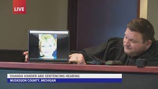 Michigan judge sentences Shanda Vander Ark to life without parole [upl. by Nahttam]