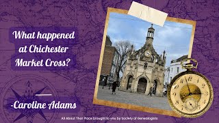 What happened at Chichester Market Cross  Caroline Adams [upl. by Basso]