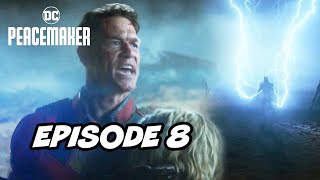 Peacemaker Episode 8 Finale TOP 10 WTF and Justice League Easter Eggs [upl. by Yesima]