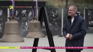 New Bells to Be Installed At Notre Dame De Paris Before Its Reopening [upl. by Sothena]