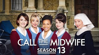 Call The Midwife Season 13 2024 Release Date  Trailer  Plot and Cast Updates [upl. by Belvia]