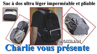 MOSSLIAN Sac à dos ultra léger imperméable et pliable [upl. by Ecirahs]