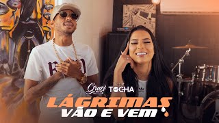 Grazi Almeida e Mc Tocha  Lágrimas Vão e Vem Clipe Oficial [upl. by Iolande375]