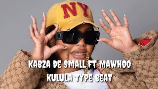 Kabza de small amp Dj Maphorisa ft MawhooKulula soulful type beat produced by King Helton [upl. by Lerner999]