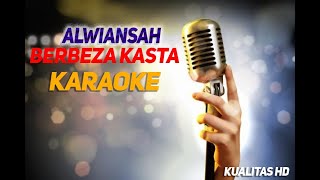 Berbeza Kasta  Alwiansyah Karaoke  Tanpa Vokal [upl. by Brennen378]