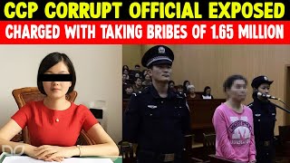 CCP Party Secretary Corrupt Official Exposed  Charged With Taking Bribes of 165 Million [upl. by Spanjian]