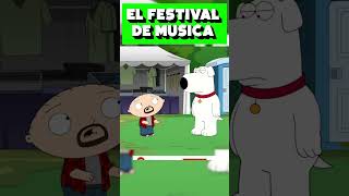 EL FESTIVAL DE MUSICA🥵🥵resumen padredefamilia [upl. by Ydiarf]