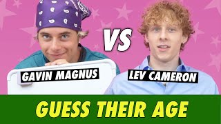 Gavin Magnus vs Lev Cameron  Guess Their Age [upl. by Atteirneh]