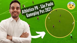 ATHLETICO PR X SÃO PAULO  GAMEPLAY LIVE PES 2021  KLEBER  PC 60 FPS [upl. by Ulani]