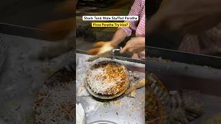 Shark Tank Wala Pizza Paratha surat sharktank paratha streetfood suratfood [upl. by Margarida]