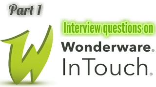 Interview questions on Wonderware INTOUCH part1 [upl. by Tuchman250]