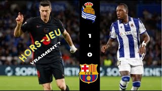 REAL SOCIEDAD vs BARCELONE 0  1  UNE DEFAITE ET MÊME PAS PEUR  HORSJEU  PAS HORSJEU [upl. by Pavier]