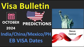 OCTOBER 2024 FY 2025 USCIS VISA BULLETIN PREDICTIONS uscis eb1 eb2 eb3visa [upl. by Essilrahc]