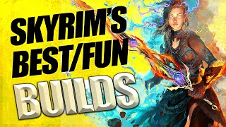 Skyrim  Best Builds for a Great Playthrough [upl. by Hcelemile]