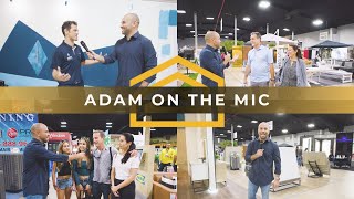 Adam on the Mic Miami Home Show Exclusive MUST WATCH [upl. by Ackley239]