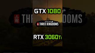 GTX 1080 vs RTX 3060 Ti in Total War Three Kingdoms [upl. by Eniamraj]