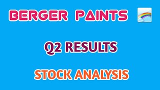 BERGER PAINTS Q2 RESULTS🔴BERGER PAINTS STOCK ANALYSIS🔥BERGER PAINTS SHARE  STOCK MARKET PLANNER [upl. by Alida]