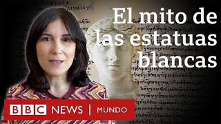 Cómo surgió el mito de que las estatuas griegas eran blancas  BBC Mundo [upl. by Nyluqcaj]