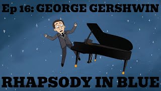 1924 The year Jazz crashed Classical Music’s party  Rhapsody in Blue by George Gershwin Ep16 [upl. by Rammaj390]