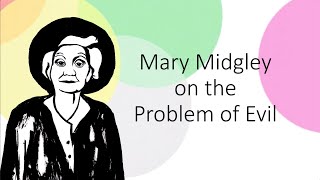 Mary Midgley The Problem of Evil [upl. by Devona]