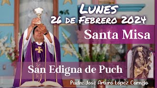 âœ… MISA DE HOY lunes 26 de Febrero 2024  Padre Arturo Cornejo [upl. by Chlori644]