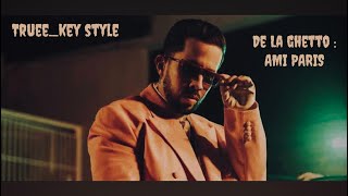 De La Ghetto  AMI Paris trueekey style [upl. by Cenac]