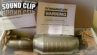 MAGNAFLOW CATALYTIC CONVERTER SOUND [upl. by Ecneps]