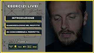 Prezzo e costo marginale massimo profitto in concorrenza perfetta  Microeconomia [upl. by Aeet]