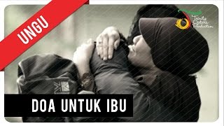 Ungu  Doa Untuk Ibu  VC Trinity [upl. by Maller]