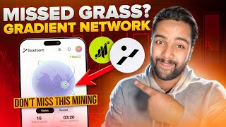 Gradient Network Airdrop Full Details  Gradient Node Mining Airdrop in Mobile  Missed GRASS Profit [upl. by Etteuqaj769]