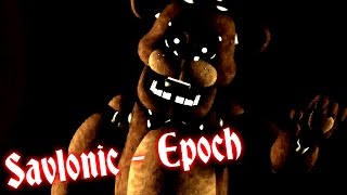 SFM FNAF Savlonic  Epoch byTLT [upl. by Annam235]