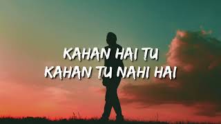 ki Jab main had se aage badh gaya tha aashiqui mein Lyrics world [upl. by Clarissa]