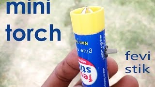 How to Make a Mini Torch LightTorch using fevi stik  EASY [upl. by Zil]