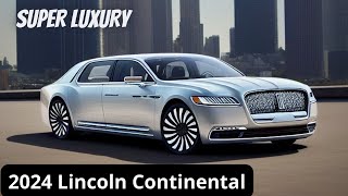 AMAZING 2024 Lincoln Continental Super Luxury Limousine  First Look Interior Exterior [upl. by Pittman753]