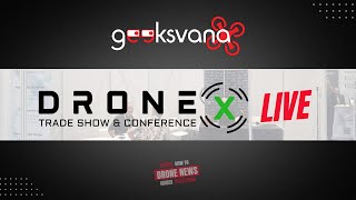 DroneX 2024 Tradeshow  LIVE [upl. by Eelyr]