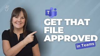 Efficiently Approve Files in Microsoft Teams Unlock Workflow Optimization [upl. by Harolda563]