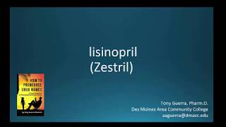 CC How to Pronounce lisinopril Zestril Backbuilding Pharmacology [upl. by Htebazie200]