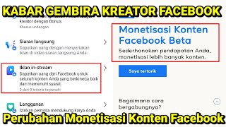 Kabar Gembira Perubahan Fitur Baru Monetisasi Konten Facebook Pengganti Iklan in Stream [upl. by Varick989]