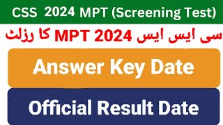 CSS MPT 2024 Answer Key  CSS MPT 2024 Result Date [upl. by Celene738]