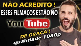 FILMES INCRÍVEIS pra ASSISTIR DE GRAÇA NO YOUTUBE em 1080p [upl. by Ikcir]