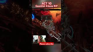 POE 325  I Was so Close Act 10 Kitava Rip  Ziz Gauntlet poe gauntlet [upl. by Rehpotsirk]