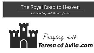 Pray w Teresa of Avila  Part 8 Important Dates in Teresa’s Life 594 [upl. by Narut]