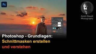 Photoshop  Grundlagen Schnittmasken erstellen und verstehen [upl. by Grier]