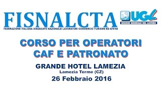 Corso per operatori di patronato ENAS  Lamezia 26022016 1 [upl. by Drawdesemaj]