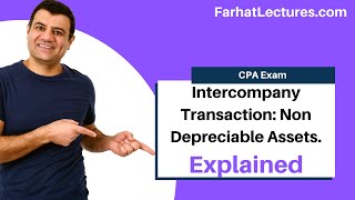 Intercompany Transaction Non Depreciable Assets CPA Exam [upl. by Peregrine]