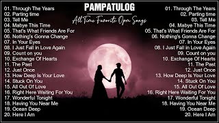 PAMPATULOG 2023 ✓ OPM Classic love songs ✓ Sleeping Old Love Songs Collection [upl. by Leal]