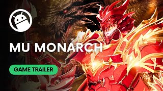 MU Monarch Game Trailer Android and iOS [upl. by Dranoel]