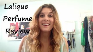 Lalique Perfume Review [upl. by Brill]