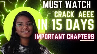 Crack AEEE in just 15days  AEEE Important topics aeee amrita [upl. by Oniliuqnart]